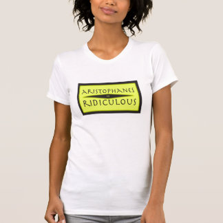 Aristophanes est T-shirt ridicule