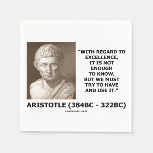 Aristoteles Exzellenz, die nicht ausreicht, um zu Serviette