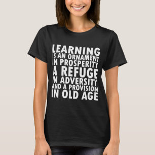 Aristoteles Wichtigkeit des Zitats zum Lernen T-Shirt