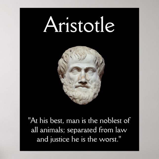 Aristoteles - Zitat zu Recht und Gerechtigkeit Poster (Vorne)