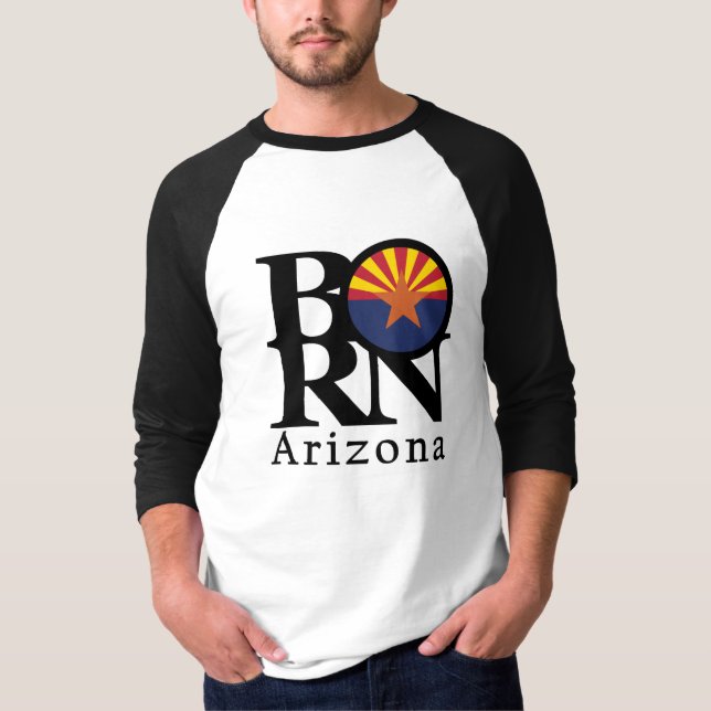 Arizona GEBOREN T-Shirt (Vorderseite)