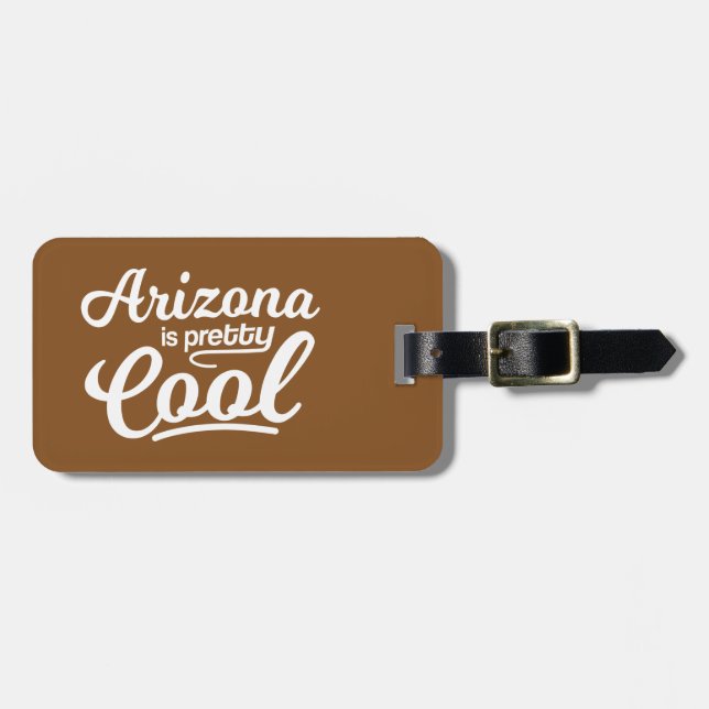 Arizona ist Hübsch Cool Gepäckanhänger (Vorderseite horizontal)