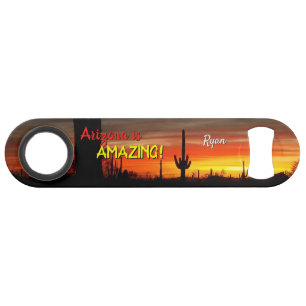 "Arizona ist Phantastisch!" Sunset Sonoran Desert Speed Flaschenöffner