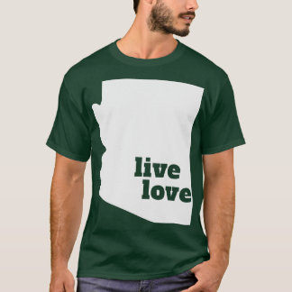 Arizona Live Liebe T-Shirt