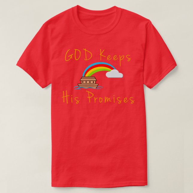 Ark and Rainbow God Behalte seine Versprechen Noah T-Shirt (Design vorne)