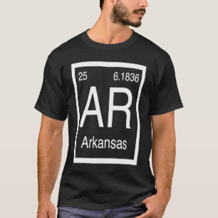 Arkansas AR Periodensystem Heimatstaat Geburtsort T-Shirt