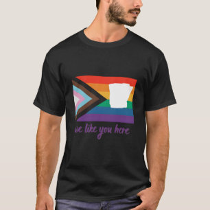 Arkansas- Wir mögen euch hier- Progress Pride-Flag T-Shirt