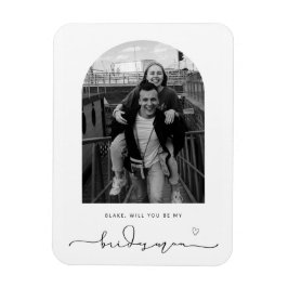 Arkrahmen wirst du mein Bridesman Magnet sein