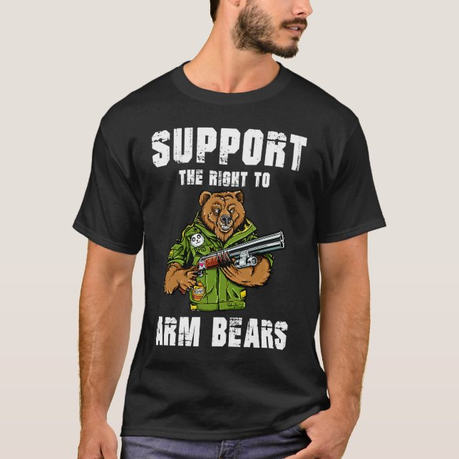 Arm Bears Second Amendment unterstützt die Rechte T-Shirt (Vorderseite)