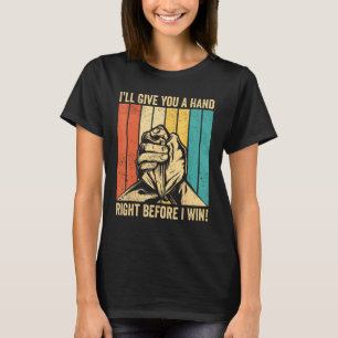 Arm-Wrestling-Armwrestler geben Ihnen Hand rechts  T-Shirt