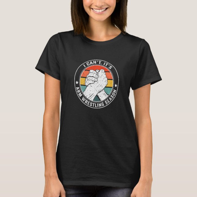 Arm Wrestling & Hand Wrestling Designs For Arm Wre T-Shirt (Vorderseite)