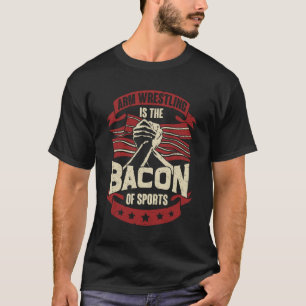 Arm-Wrestling ist das Becken des Sports T-Shirt