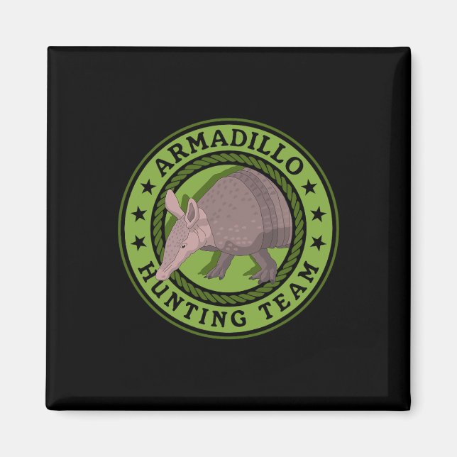 Armadillo Jagdteam Jagd Armadillos Jäger Magnet (Vorne)