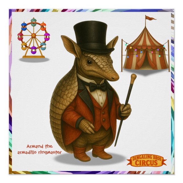 Armand, Armadillo-Ringmeister Poster (Vorderseite)