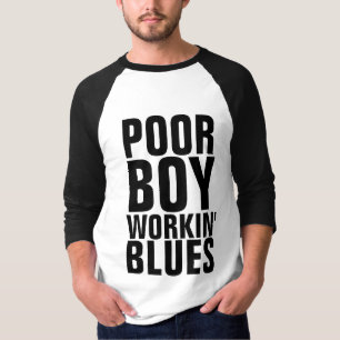 ARME JUGENDLICHE ARBEITEN BLUES, BLUEGRASS MUSIC T T-Shirt