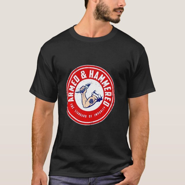 Armed and Hammered the standard of inReinurity Gym T-Shirt (Vorderseite)