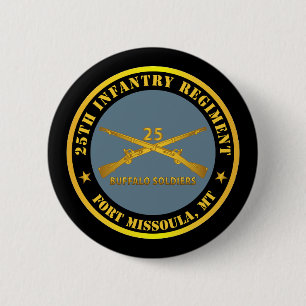 Armee - 25. Infanterie-Regime - Fort Missoula, MT Button