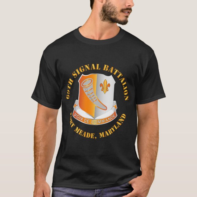 Armee - 69. Signalbataillon - Fort Meade Maryland T-Shirt (Vorderseite)