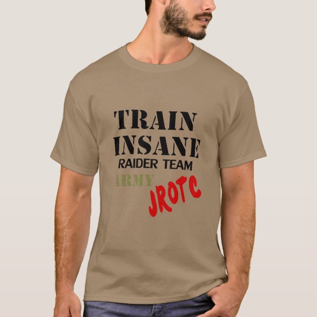 Armee JROTC, bilden geisteskrankes, Räuber-Team-T T-Shirt (Vorderseite)