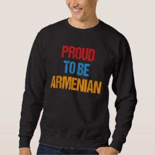 Armenian Pride Armenia Flag Farben Bekanntheitsges Sweatshirt