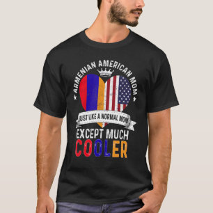 Armenisch-Amerikanische Mama Mütter Tag Mama Armen T-Shirt