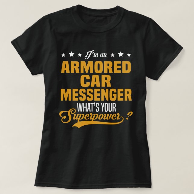 Armored Car Messenger T-Shirt (Design vorne)