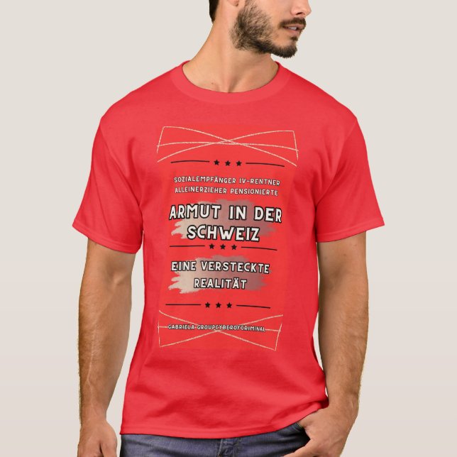 "Armut in der Schweiz: Eine versteckte Realität"** T-Shirt (Vorderseite)