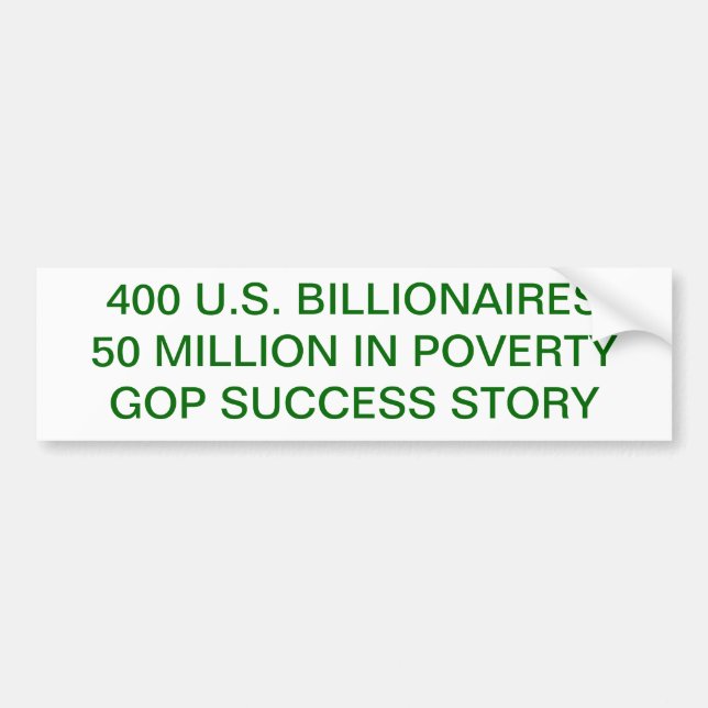 ARMUT, REICHTUM, STEUER, GOP AUTOAUFKLEBER (Vorne)