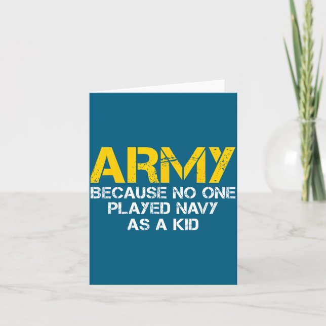 Army Because Played Navy As A Kid Funny Army Vinta Karte (Vorderseite)