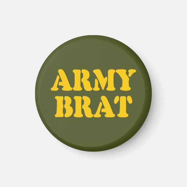 ARMY BRAT MAGNET (Vorne)