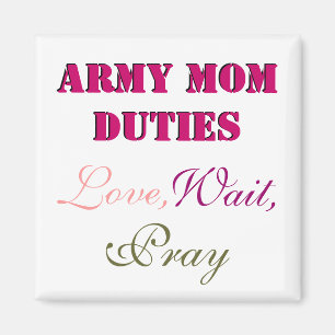 ARMY MAMA DUTIES MAGNET