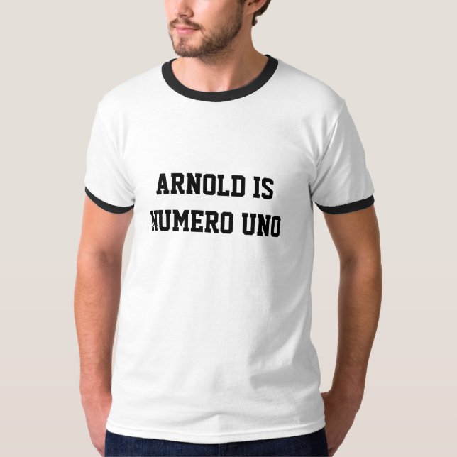 ARNOLD I nummeriere ich EIN T-Shirt (Vorderseite)