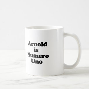 Arnold ist Numero Uno Kaffeetasse