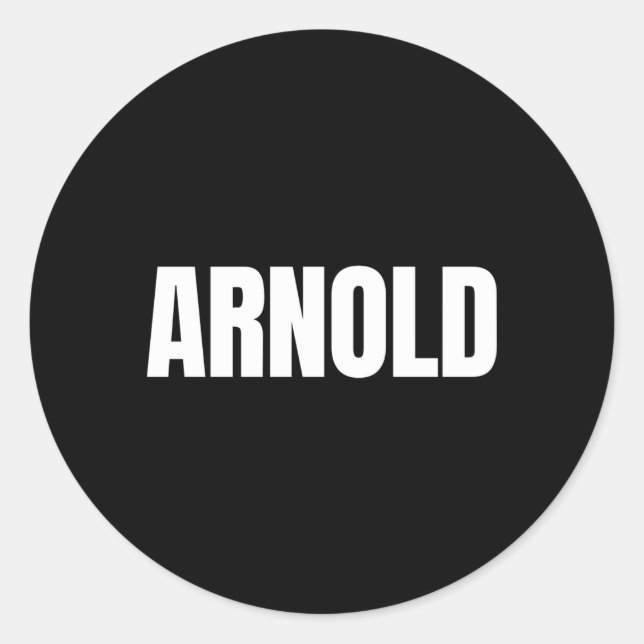 Arnold sagt Bleibe, beschäftigt sein nützliches am Runder Aufkleber (Vorderseite)