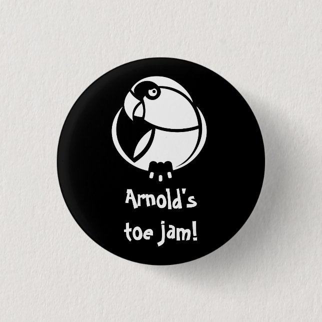Arnold's toe jam! K'Barthan invective pin or badge Button (Vorderseite)