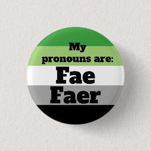 Aromantische/Aro-Fee/Pronomen Button