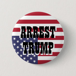 ARREST TRUMP BUTTON