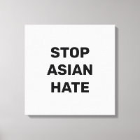 Arrêter la haine asiatique, toile blanche noire Im