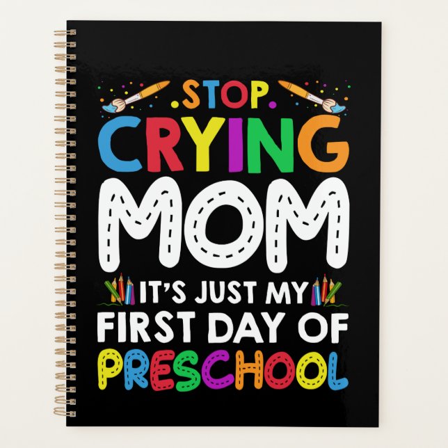 Arrêtez de pleurer Maman c'est juste mon premier j (Devant)