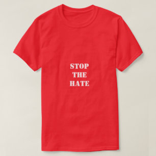 Arrêtez le T-shirt de haine