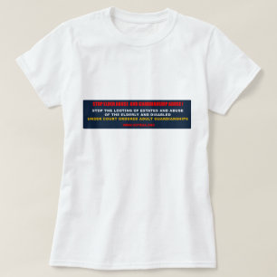 Arrêtez un T-shirt plus ancien d'abus et d'abus d