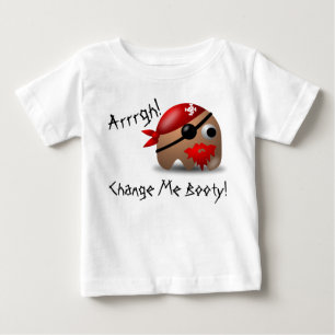 Arrgh! Change Me Booty Baby T-shirt