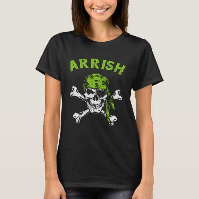 Arrish Irish Pirate  St Patricks Day St Paddys Day T-Shirt (Vorderseite)