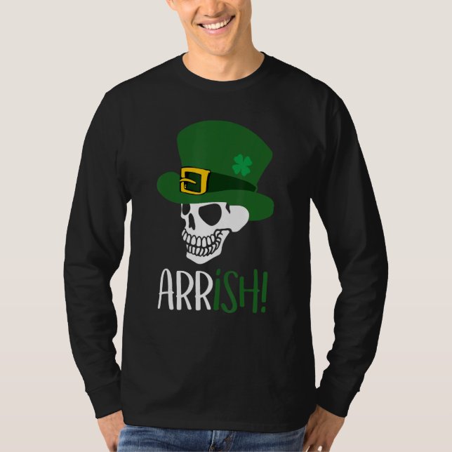 Arrish Pirate Skeleton Funny St Patrick's Day Holi T-Shirt (Vorderseite)