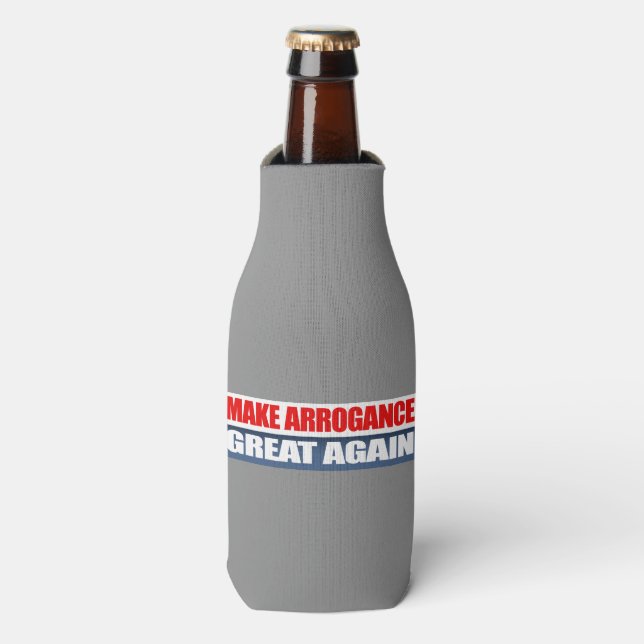 Arrogance wieder groß machen -.png flaschenkühler (Flaschenvorderseite)