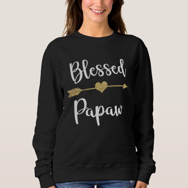 Arrow Blessed Papaw   Idea For Thanksgiving Sweatshirt (Vorderseite)