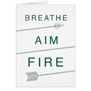 Arrow   Breathe Aim Fire
