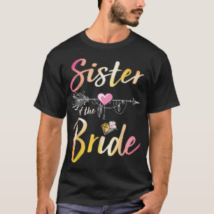 Arrow Hearts Happy Wdding Day To Me You Sister Of  T-Shirt