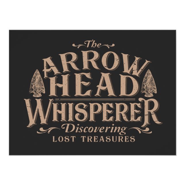 Arrowhead Whisperer, Funny Arrowhead Jagen Poster (Vorderseite)