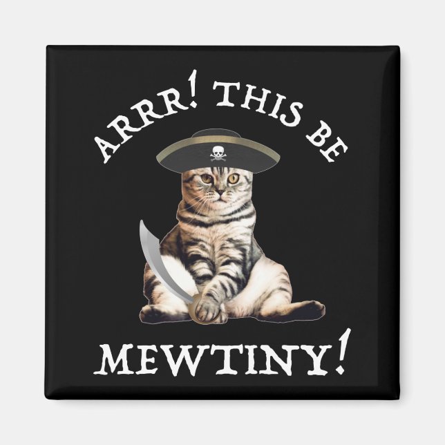 Arrr! Das ist winzig! Pirate Cat Magnet (Vorne)